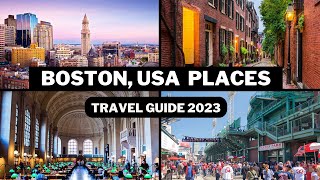 Boston Travel Guide 2023  Best Places to Visit In Boston Massachusetts USA Top Tourist Attraction [upl. by Zicarelli]