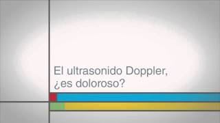 El ultrasonido Doppler ¿es doloroso [upl. by Jeanna]