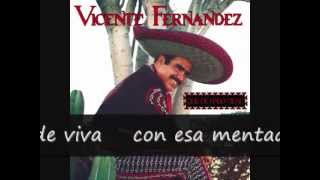 Vicente Fernandez La Fiesta letra [upl. by Attevroc]