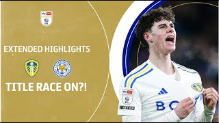 TITLE RACE ON  Leeds United v Leicester City extended highlights [upl. by Merrili]