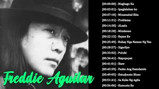 OPM Tagalog Love Songs 80s 90s  Freddie Aguilar full album  Freddie Aguilar nonstop playlist [upl. by Nicolette755]