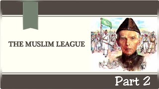 The Muslim League Class 10 ICSE Part 2 Explained in English and Hindi [upl. by Idram824]