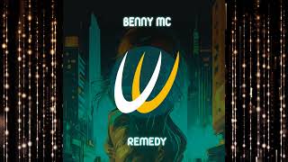 Benny Mc  Remedy [upl. by Kassey]