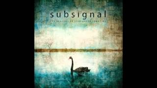 Subsignal  A Myth Written on Water [upl. by Eniak374]