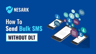 How to Send Bulk SMS without DLT registration  SIM Based  GSM Bulk SMS Services in 2024 Nesark [upl. by Thorny5]