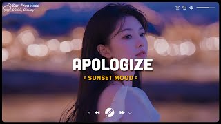 Apologize You Broke Me First ♫ Sad Songs 2024 ♫ Top English Songs Cover Of Popular TikTok Songs [upl. by Cammy]