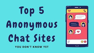 Top 5 Anonymous Chat Sites You Dont Know Yet Like Omegle To Chat With Stranger [upl. by Adnowat680]