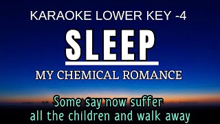 Sleep  My Chemical Romance Karaoke Lower Key Nada Rendah Pria 4 Ab Piano [upl. by Dori31]