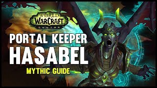 Portal Keeper Hasabel Mythic Guide  FATBOSS [upl. by Hareemas229]