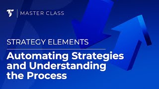 Automating Strategies and Understanding the Process [upl. by Ohploda]