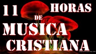 11 HORAS DE ALABANZA PENTECOSTAL  CRISTIANA [upl. by Lander]