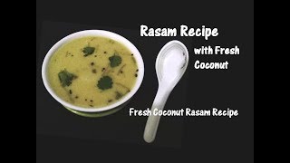 Fresh Coconut Rasam Recipe  Coconut Pulusu  Rasam Recipe  Coconut Rasam for Rice [upl. by Kynthia]