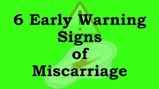 6 Early Warning Signs of Miscarriage You Never Know  Symptoms of Miscarriage [upl. by Ssew]