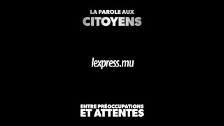 Parole aux citoyens l Circonscription n°15  Entre préoccupations et attentes [upl. by Alaik81]