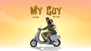 Lakisha Ft Treyzah  My Guy Official Audio Lyric [upl. by Auguste718]