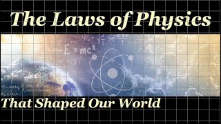 The Laws of Physics  From Bang to Boom [upl. by Woothen]