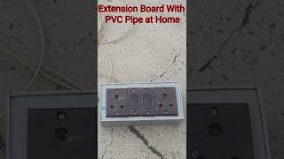 DIY Extension Board Using PVC Pipe  Easy Homemade Power Strip Tutorialquot experiment shorts [upl. by Euqinim577]