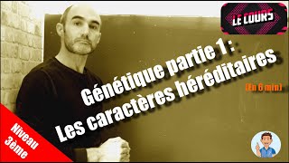 COURS 3ème  Génétique partie 1  Les caractères héréditaires [upl. by Haimehen]