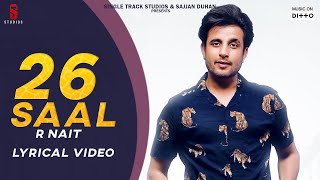 26 Saal lyrical video  R Nait  New Punjabi Song 2019  Gully Danda  ST Studio  Ditto Music 2020 [upl. by Burlie]