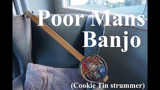 Poor Mans Banjo Build Cookie tin strummer [upl. by Relda]