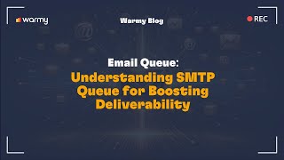 Email Queue Understanding SMTP Queue for Boosting Deliverability [upl. by Portwin]