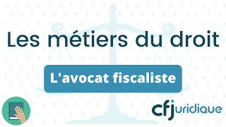 Les métiers du droit Devenir avocat fiscaliste [upl. by Pachston]