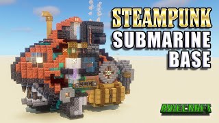 How to build a STEAMPUNK SUBMARINE BASE  Tutorial  Easy Minecraft Steampunk House [upl. by Erihppas]