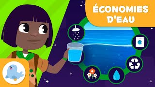 Conseils pour économiser l’eau  Sauvons la planète  Environnement pour les enfants [upl. by Ena463]