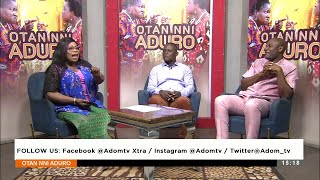 Otan Nni Aduro Chatroom on Adom TV 2224 [upl. by Niboc]