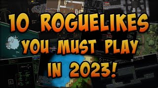 10 Roguelikes You Must Play in 2023  TurnBased Edition [upl. by Nylanej191]