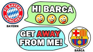 IF BARCA AND BAYERN HAD A GROUP CHAT [upl. by Ginsburg949]