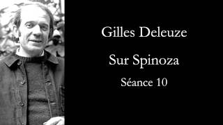 Deleuze Sur Spinoza séance 10 [upl. by Nacnud839]