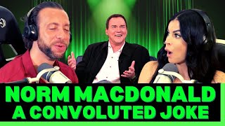 WHERE ARE WE GOING First Time Reaction To Norm MacDonald  The Most Convoluted Joke Ever [upl. by Jovita361]