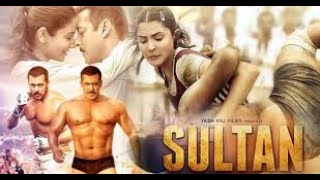 Sultan Full HD 1080p Movie  Interesting Facts  Salman Khan  Anushka Sharma  Ali Abbas Zafar [upl. by Nnahaid]