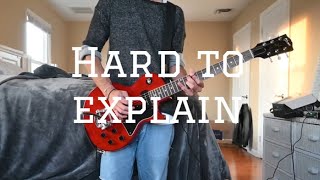 The Strokes Hard To Explain Nick Valensi’s Part Guitar Cover [upl. by Laden]