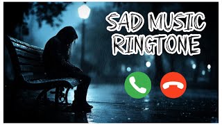 Sad Music Ringtone 😞  Sad Tune  Sad Background Music Ringtone [upl. by Nissy]