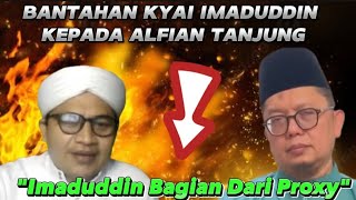 KYAI IMADUDDIN BONGKAR SIAPA ALFIAN TANJUNG [upl. by Bacchus]