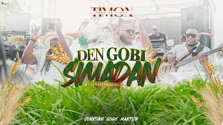 DEN GOBI SIMADAN  RITMIKO TIMON FT JONATHAN quotGOGOquot MARTIJN [upl. by Oemor]