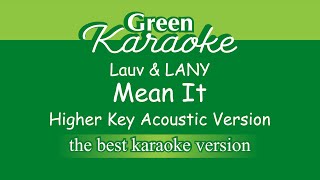 Lauv amp LANY  Mean It Female Karaoke Acoustic Version [upl. by Yerfej106]