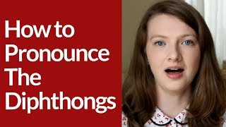 How to Pronounce DIPHTHONGS in BRITISH ENGLISH [upl. by Eudoca]