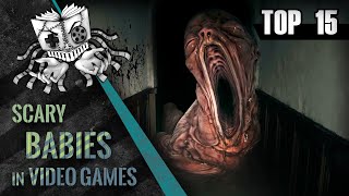 Top 15 Scariest Babies in Video Games [upl. by Jaban53]