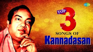 Top 3 Songs of Kannadasan  Senthazhampoovil  Sorgam Madhuvile  Ilamai Ennum Poonkaatru [upl. by Hnirt]