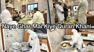 Naye Ghar Mai Kiye Quran Khani 🤲  Distributing Food To Neighbours  Quran Khani Vlog [upl. by Glinys989]