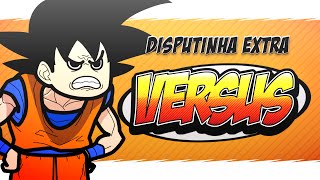 Versus  Episódio 01 Disputinha Extra [upl. by Luanne762]