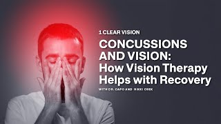 Concussions and Vision How Vision Therapy Helps with Recovery [upl. by Ecirtram]