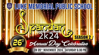 LUKE MEMORIAL PUBLIC SCHOOL ANNUAL DAY  SPANDAN 2K24 IRINGOLE PERUMBAVOOR [upl. by Liauqram938]