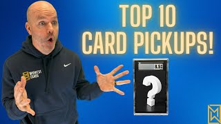 Top Ten Card Pickups [upl. by Marian]