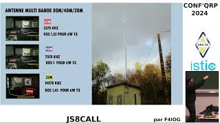 Conf QRP 2024  Le JS8Call applications possibilités et F1ZXO relais JS8Call [upl. by Thar]