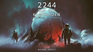 2244 Auf die Kameraden  Science Fiction Hörbuch Remastered Illustrated 2 Ed [upl. by Lorne]