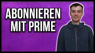 Twitch Prime abonnieren und verknüpfen mit dem Handy oder PC [upl. by Ruelu808]